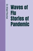 Waves of Flu Stories of Pandemic (eBook, ePUB)