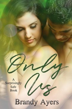 Cover Only Us (A Surprisingly Safe Book, #1) (eBook, ePUB)