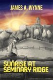 Sunrise at Seminary Ridge (eBook, ePUB)