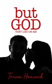 But God, They Lied On Me (eBook, ePUB)
