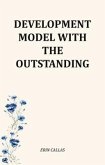 Development Model With The Outstanding (eBook, ePUB) Development Model With The Outstanding (eBook, ePUB)