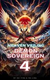 Heaven Veiling Demon Sovereign (eBook, ePUB)