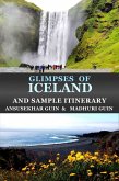 Glimpses of Iceland and Sample Itinerary (Pictorial Travelogue, #14) (eBook, ePUB)