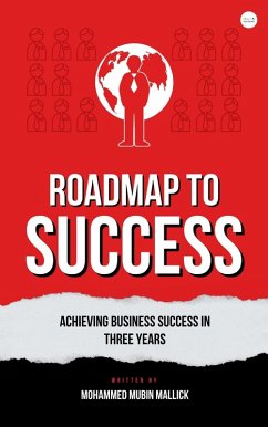 Roadmap to Success (eBook, ePUB) - Mallick, Mohammed Mubin