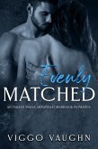 Evenly Matched (eBook, ePUB)
