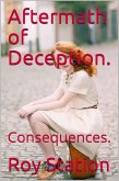 Aftermath Of Deception (eBook, ePUB)