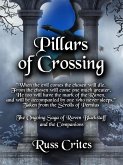 Pillars of Crossing (The Ongoing Saga of Raven Blackstaff and the Companions, #1) (eBook, ePUB) Pillars of Crossing (The Ongoing Saga of Raven Blackstaff and the Companions, #1) (eBook, ePUB)