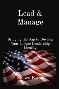 Lead & Manage (eBook, ePUB) - Eaton, Shawn T