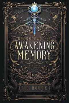 Crossroads of Awakening Memory (eBook, ePUB) - House, M. D.