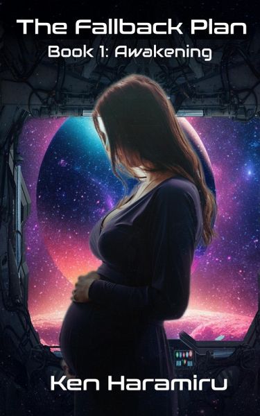 The Fallback Plan: Awakening (eBook, ePUB)