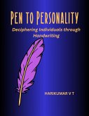 Pen to Personality: Deciphering Individuals through Handwriting (eBook, ePUB)