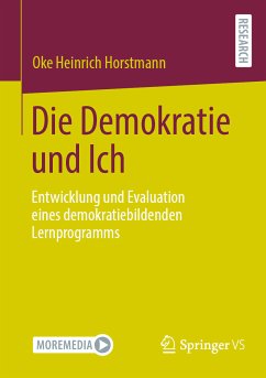 Die Demokratie und Ich (eBook, PDF) - Horstmann, Oke Heinrich