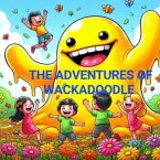 WackaDoodle's Mischievous Adventures (eBook, ePUB)