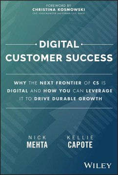 Digital Customer Success (eBook, ePUB) - Mehta, Nick; Capote, Kellie