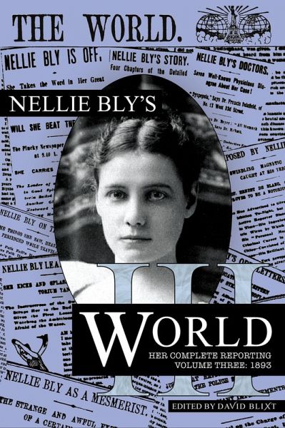 Nellie Bly's World:1893 (eBook, ePUB) Nellie Bly's World:1893 (eBook, ePUB)