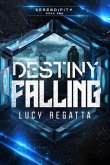 Destiny Falling (Discreet Cover) (eBook, ePUB)
