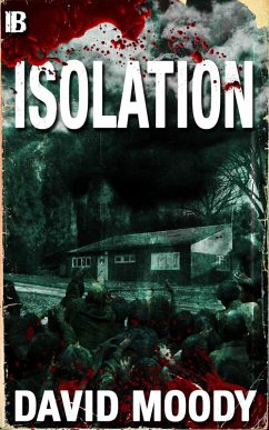 Isolation: Stories from the World of the Undead (eBook, ePUB) - Moody, David