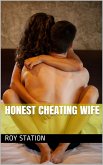 Honest Cheating Wife (eBook, ePUB)