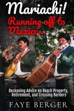 Cover Mariachi! Running Off to Mexico (eBook, ePUB)