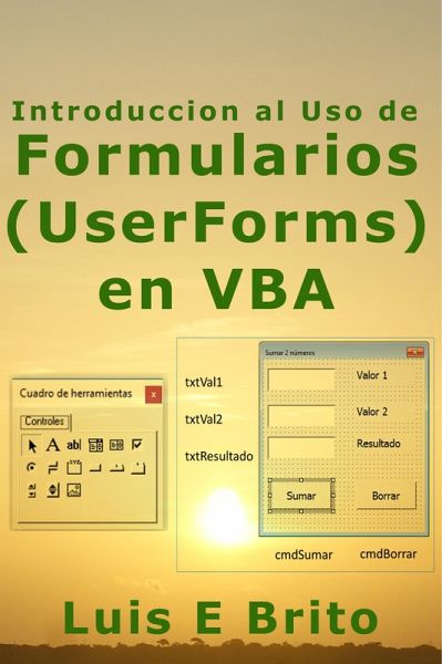 Introducción al Uso de Formularios (UserForms) en VBA (eBook, ePUB) Introducción al Uso de Formularios (UserForms) en VBA (eBook, ePUB)