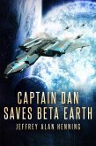 Captain Dan Saves Beta Earth (eBook, ePUB)