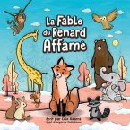 La Fable du Renard Affamé (eBook, ePUB)
