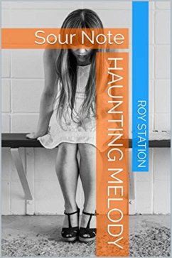 Cover Haunting Melody: Sour Note. (eBook, ePUB)