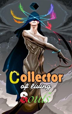 The Collector of Living Souls (eBook, ePUB) - Willianinnovador