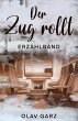 Der Zug rollt (eBook, ePUB) - Bild 1