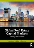 Global Real Estate Capital Markets (eBook, ePUB) Global Real Estate Capital Markets (eBook, ePUB)