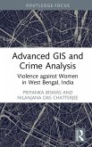 Advanced GIS and Crime Analysis (eBook, ePUB) Advanced GIS and Crime Analysis (eBook, ePUB)