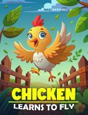 Chicken Learns to Fly (eBook, ePUB)