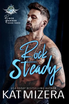 Rocky Steady (Rock Harder, #3) (eBook, ePUB) - Mizera, Kat