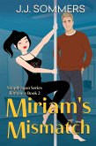 Miriam's Mismatch (Snapdragon Romance, #2) (eBook, ePUB)