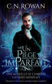 Un Piège imParfait (Le Cathare imParfait, #0.5) (eBook, ePUB)