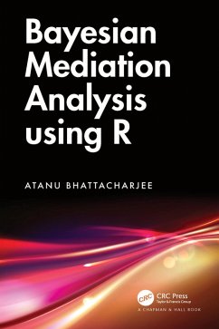 Bayesian Mediation Analysis using R (eBook, PDF) - Bhattacharjee, Atanu