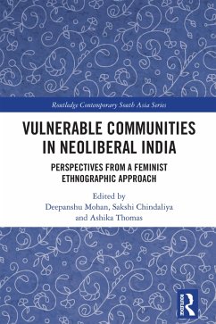 Vulnerable Communities in Neoliberal India (eBook, PDF)