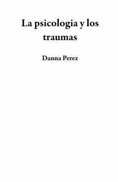 Cover La psicologia y los traumas (eBook, ePUB)