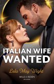Italian Wife Wanted (eBook, ePUB) Italian Wife Wanted (eBook, ePUB)