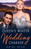 Queen's Winter Wedding Charade (eBook, ePUB)