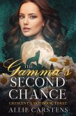 The Gamma's Second Chance (Crescent Lake, #3) (eBook, ePUB)