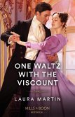 One Waltz With The Viscount (eBook, ePUB)