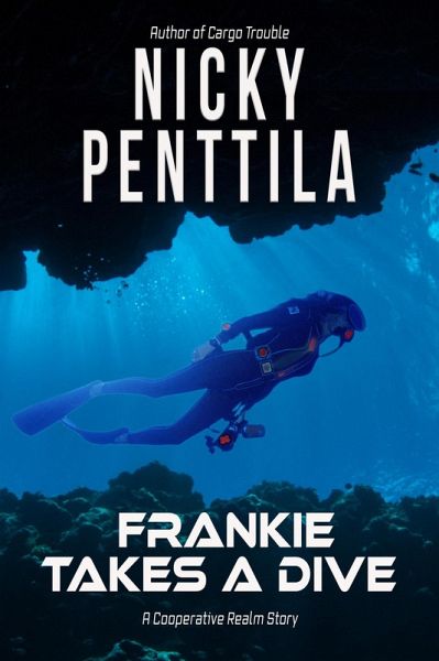 Frankie Takes a Dive (Cooperative Realm) (eBook, ePUB) Frankie Takes a Dive (Cooperative Realm) (eBook, ePUB)