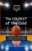 The COLDEST of the Cold (eBook, ePUB)