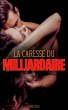 La Caresse du Milliardaire (eBook, ePUB) - Bild 1