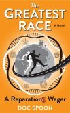 The Greatest Race (eBook, ePUB)