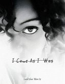 I Came As I Was (eBook, ePUB)