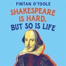 Shakespeare is Hard, but so is Life... - Bild 1