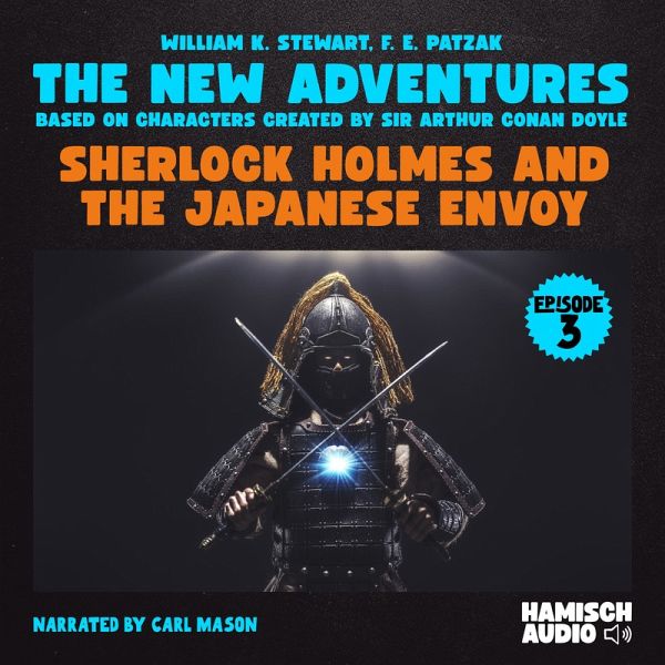 Sherlock Holmes and the Japanese Envoy (The New Adventures, Episode 3) (MP3-Download) Sherlock Holmes and the Japanese Envoy (The New Adventures, Episode 3) (MP3-Download)