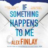 If Something Happens to Me... - Bild 1